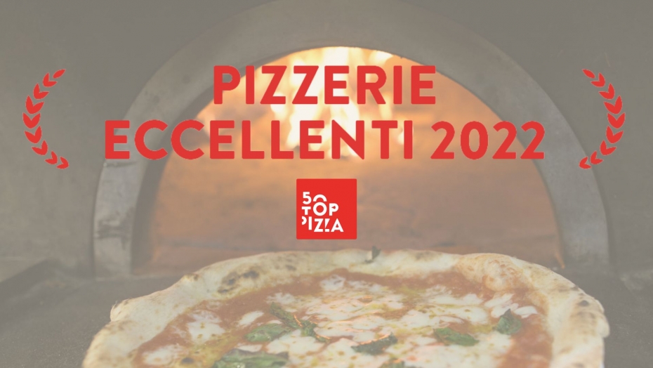 50 top pizza 2022: tra le pizzerie eccellenti di tutta Italia c’è anche Mattozzi